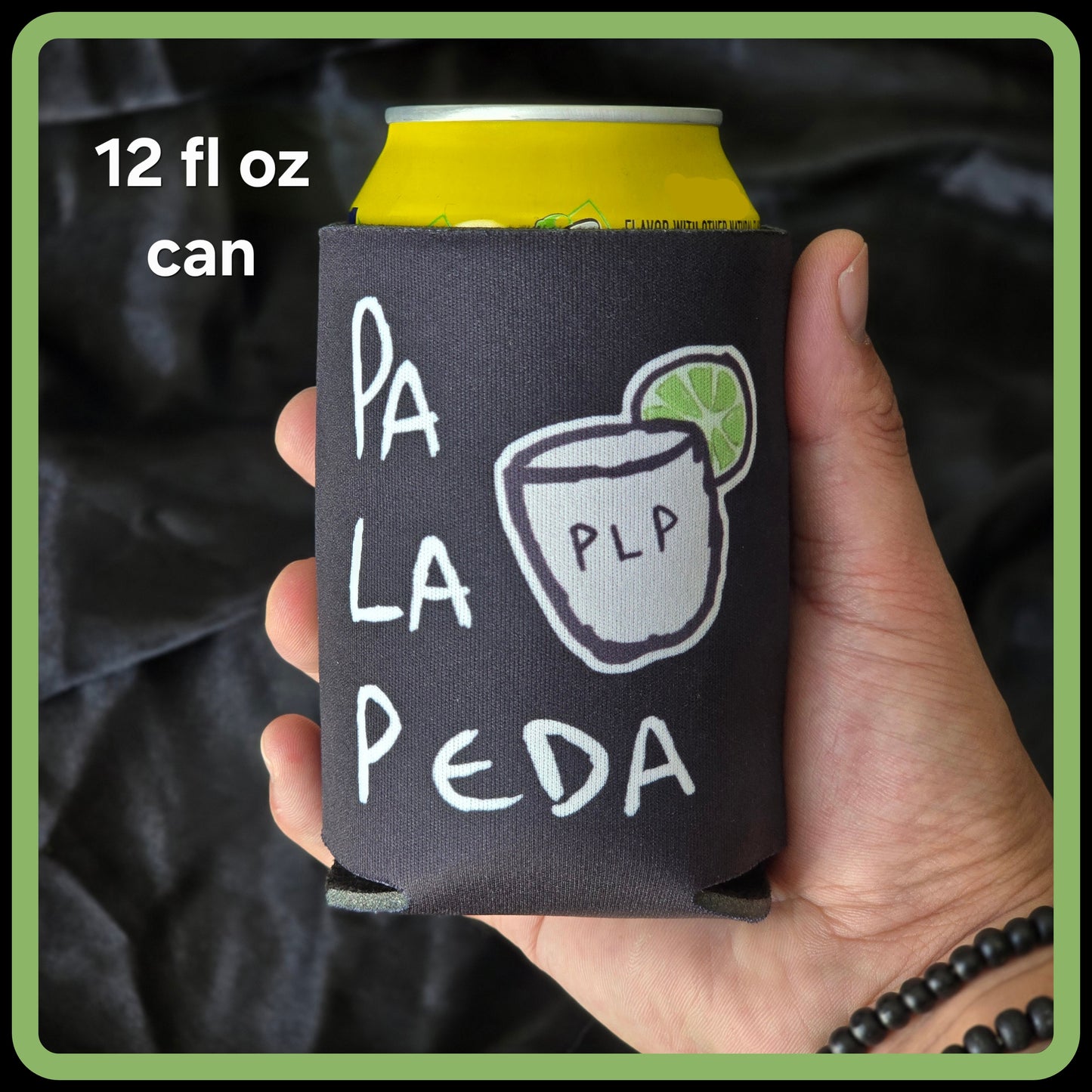 PA LA PEDA KOOZIE